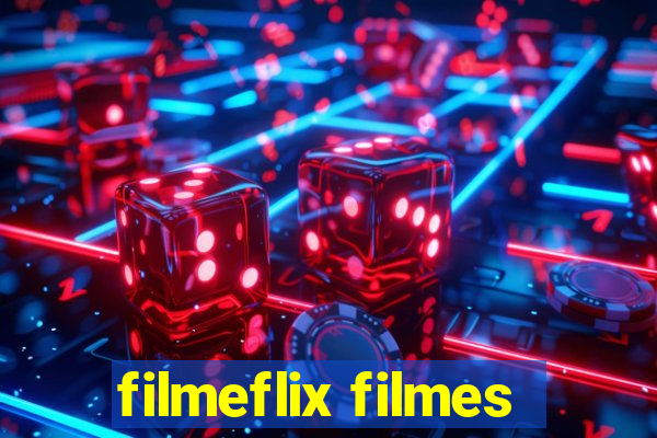 filmeflix filmes